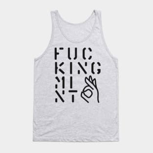 Fucking Mint design is Fucking Great Tank Top